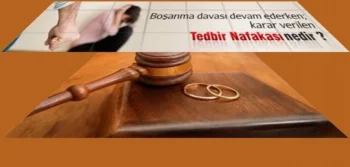 Boşanma Davalarında Nafaka Ne Zaman Ödenmeye Başlıyor?