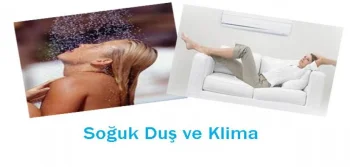 Soğuk Duş ve Klimaya Dikkat