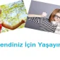 Kendiniz İçin Bir Şeyler Yapın